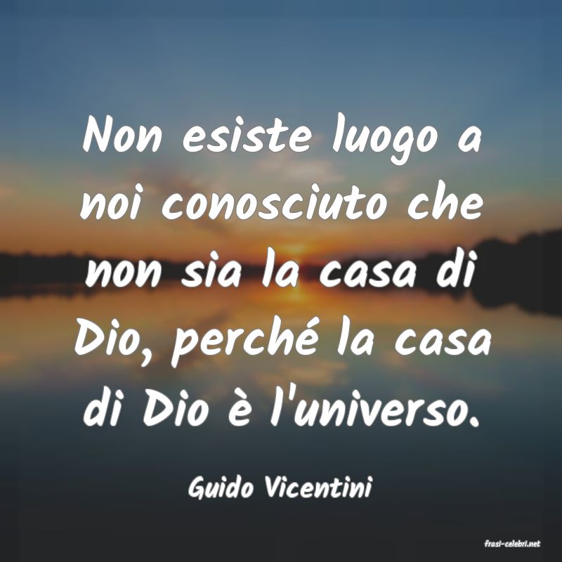 frasi di  Guido Vicentini
