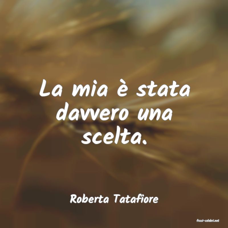 frasi di  Roberta Tatafiore
