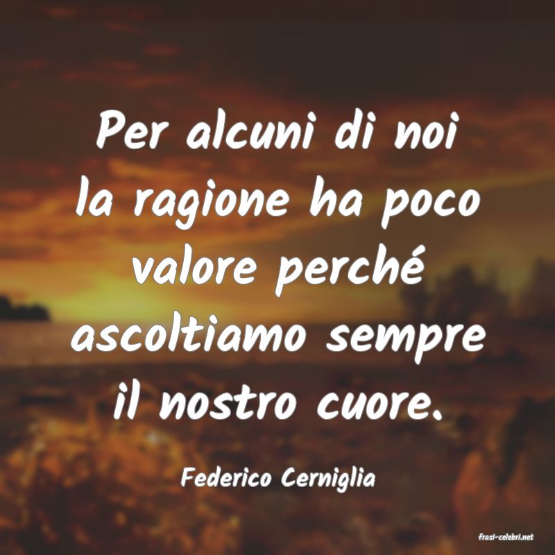 frasi di Federico Cerniglia