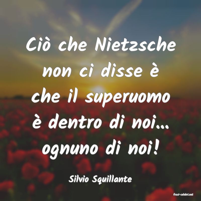 frasi di Silvio Squillante