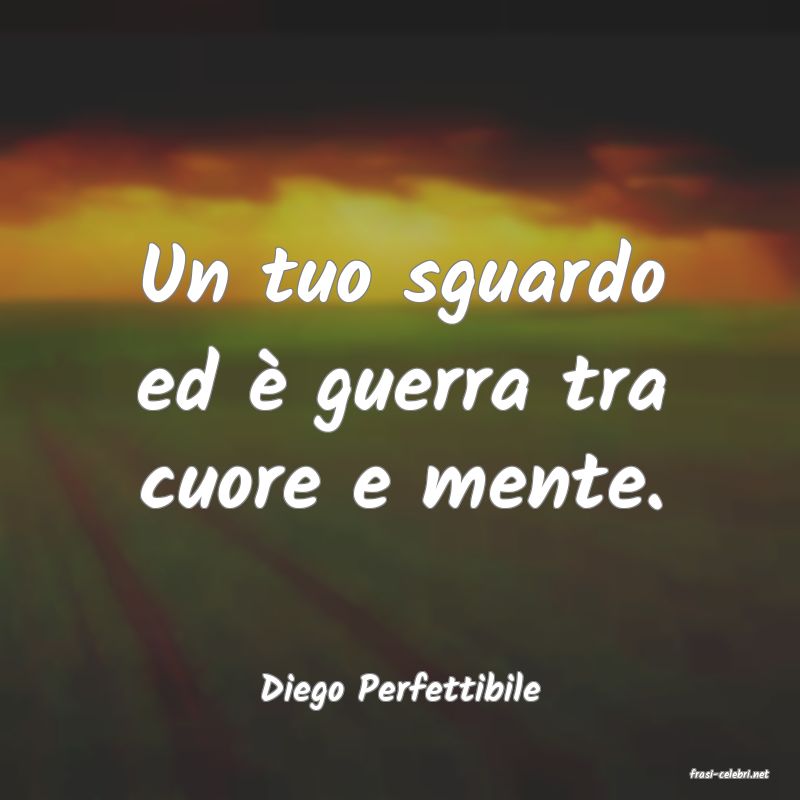 frasi di  Diego Perfettibile
