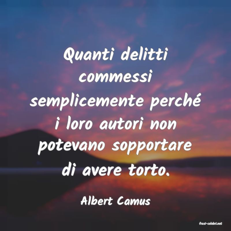 frasi di  Albert Camus
