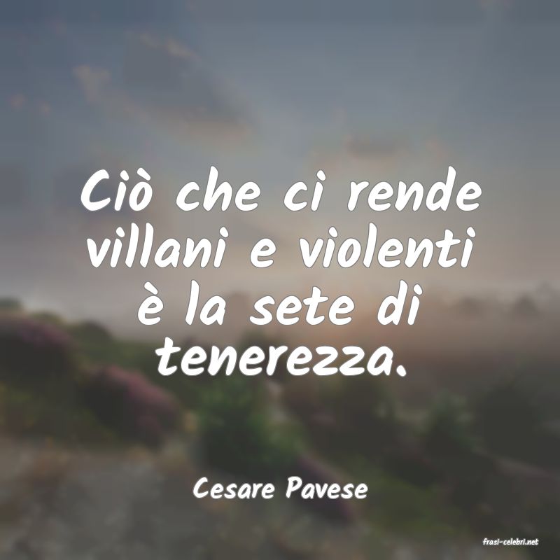 frasi di  Cesare Pavese
