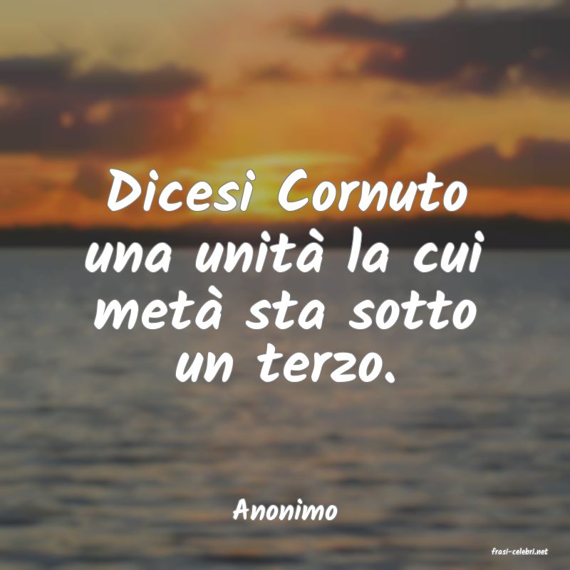 frasi di Anonimo