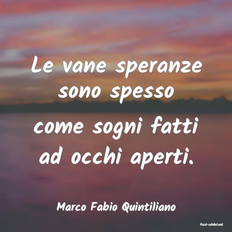 frasi di Marco Fabio Quintiliano
