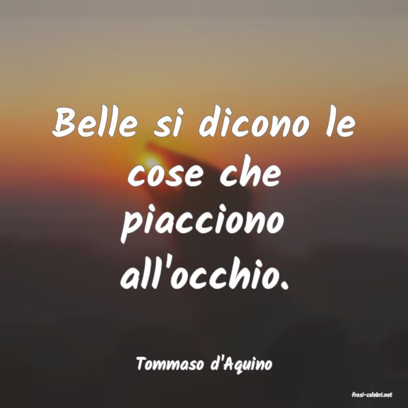 frasi di Tommaso d'Aquino