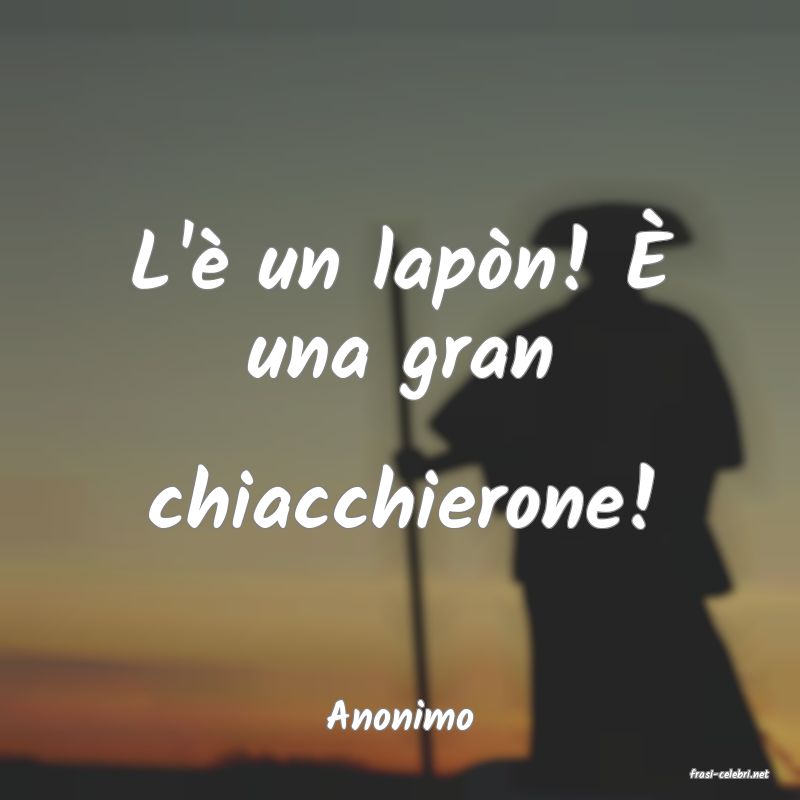 frasi di Anonimo