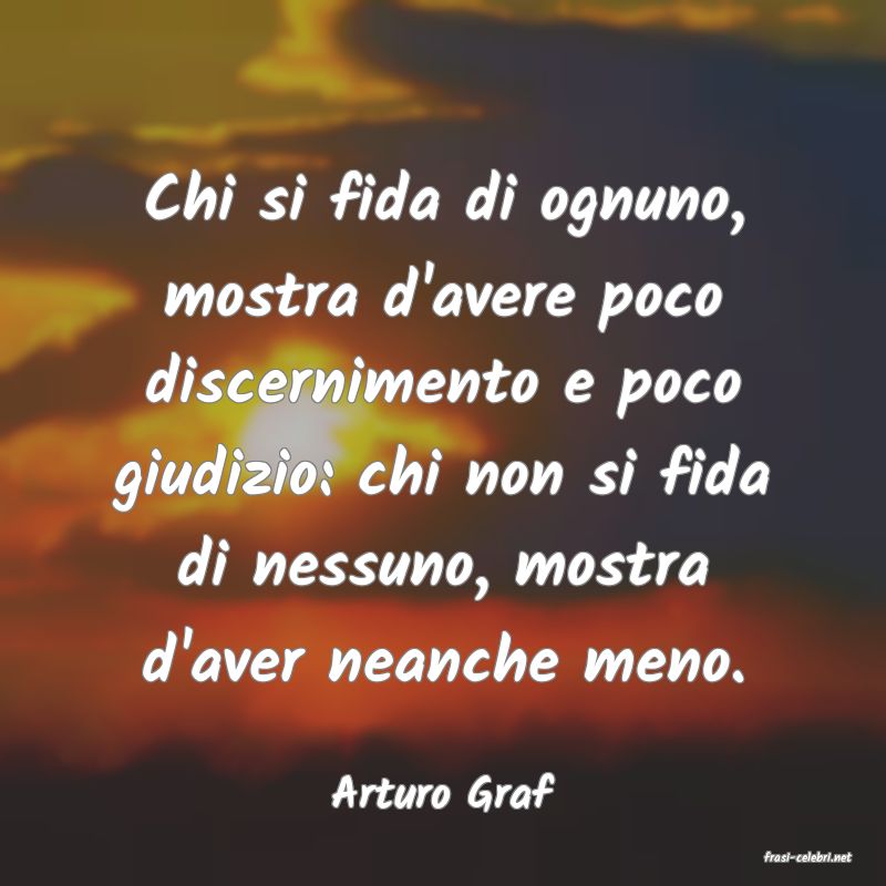 frasi di Arturo Graf