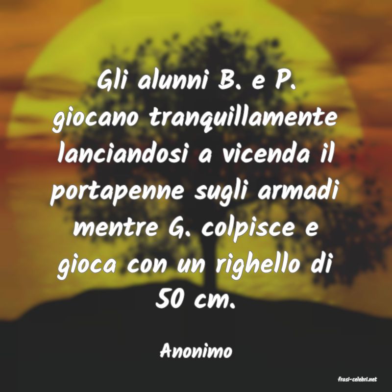 frasi di Anonimo