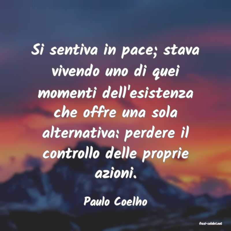frasi di  Paulo Coelho
