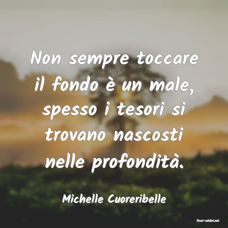 frasi di  Michelle Cuoreribelle
