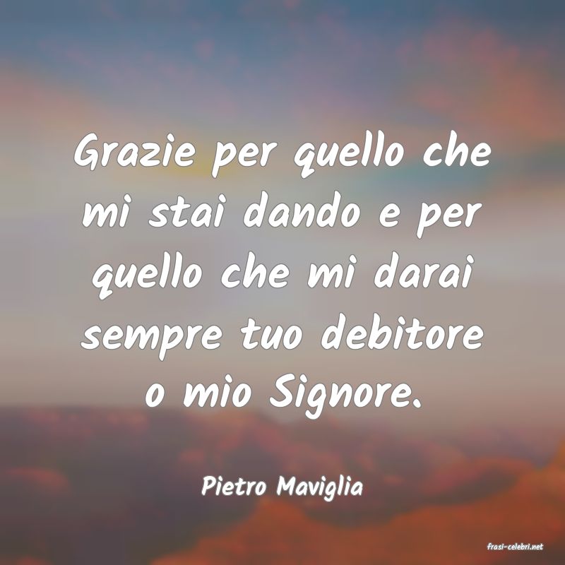 frasi di  Pietro Maviglia
