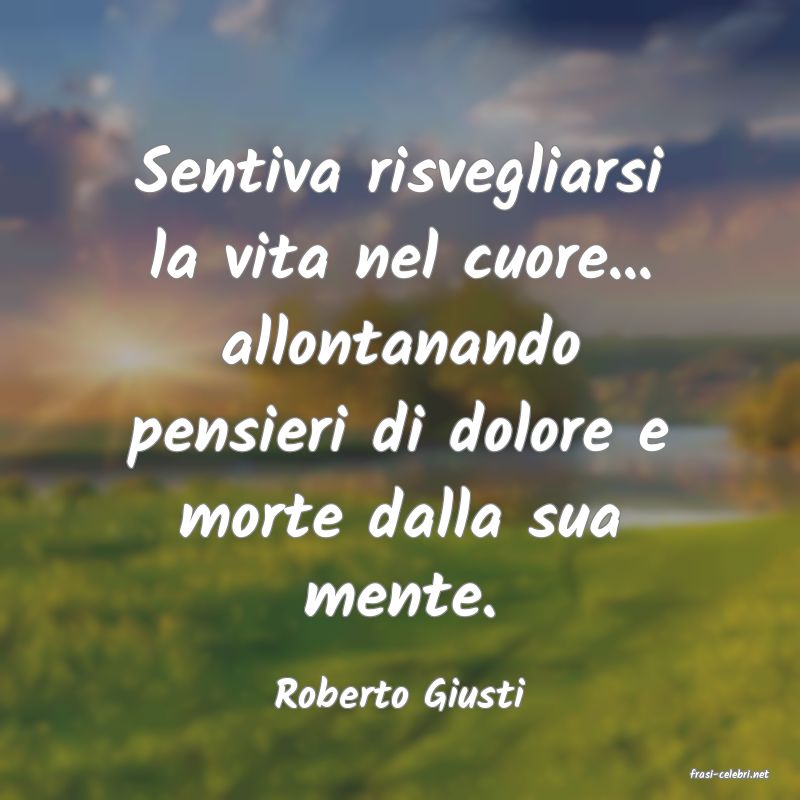 frasi di  Roberto Giusti
