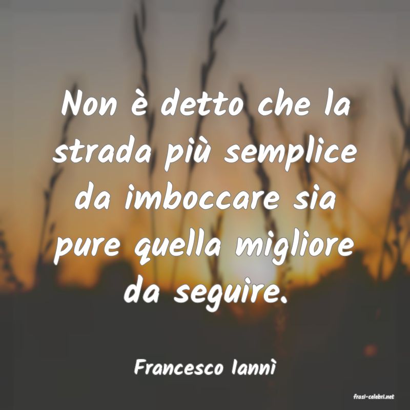 frasi di Francesco Iann