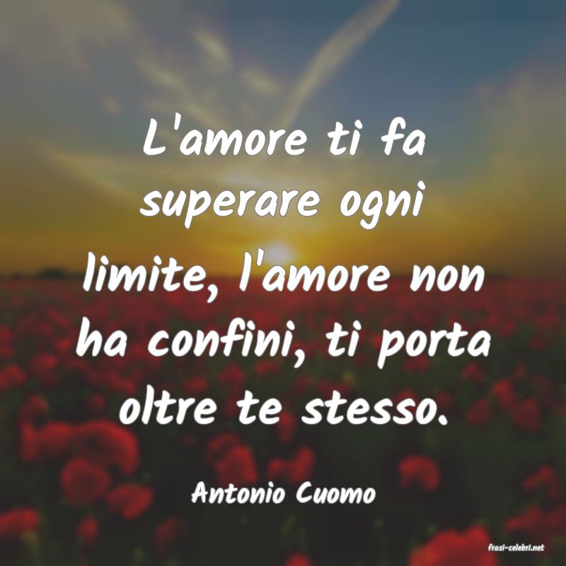 frasi di  Antonio Cuomo
