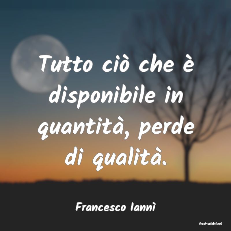 frasi di Francesco Iann