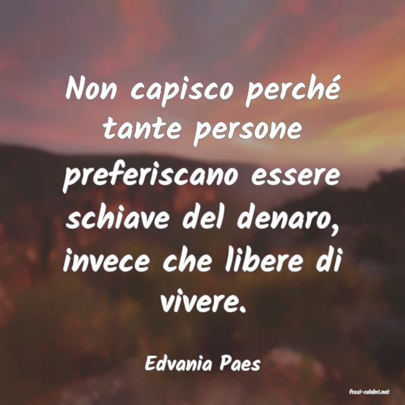 frasi di Edvania Paes
