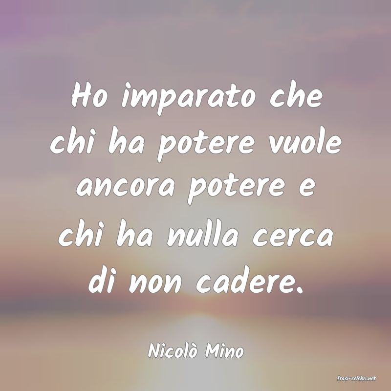 frasi di Nicol Mino