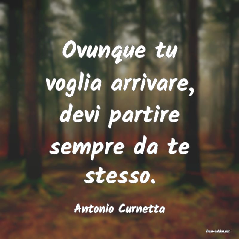 frasi di  Antonio Curnetta
