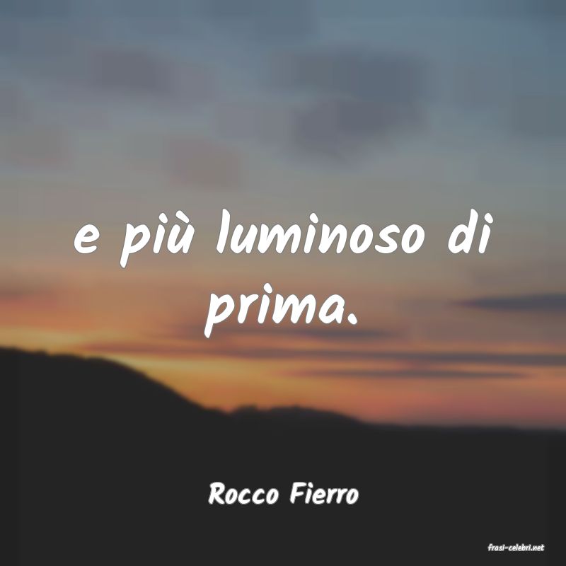 frasi di  Rocco Fierro
