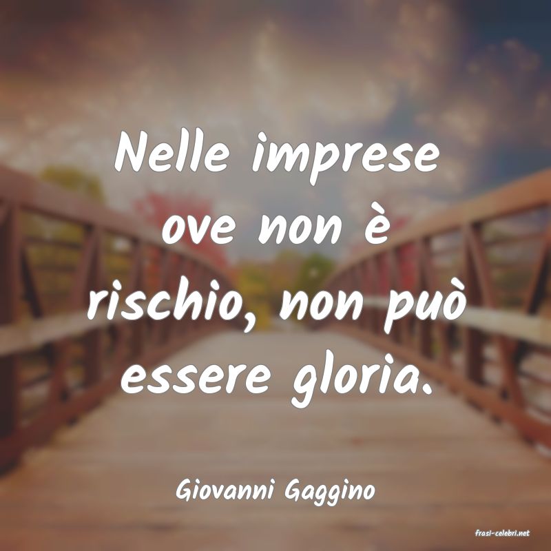 frasi di Giovanni Gaggino