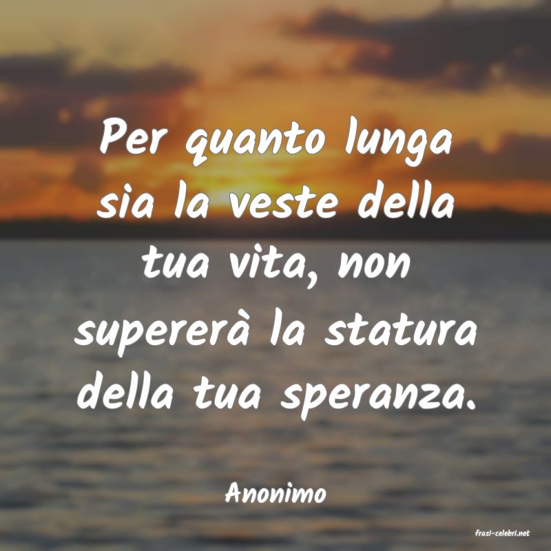 frasi di Anonimo