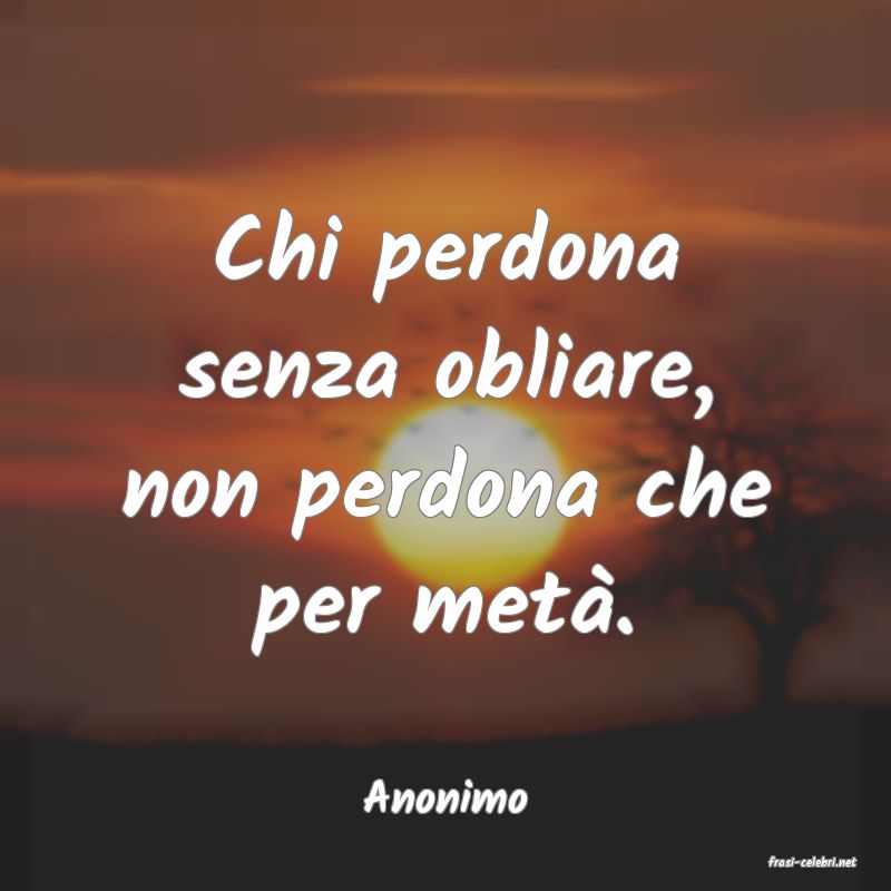 frasi di Anonimo