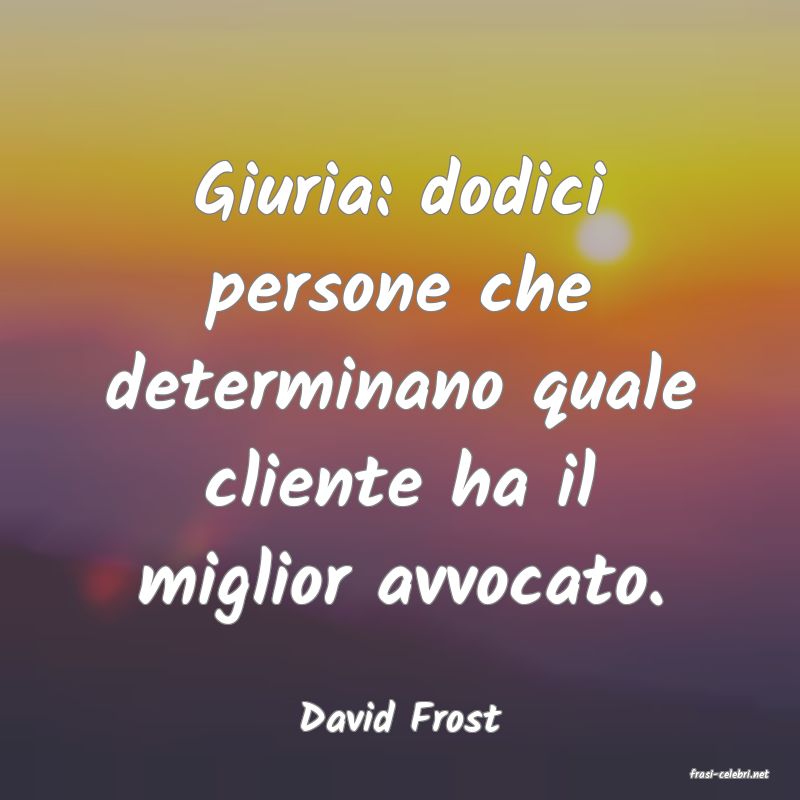 frasi di David Frost