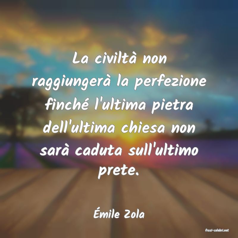 frasi di mile Zola