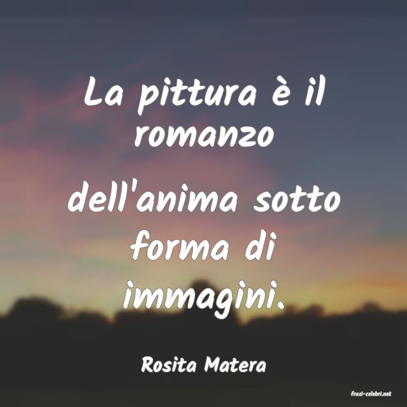 frasi di Rosita Matera