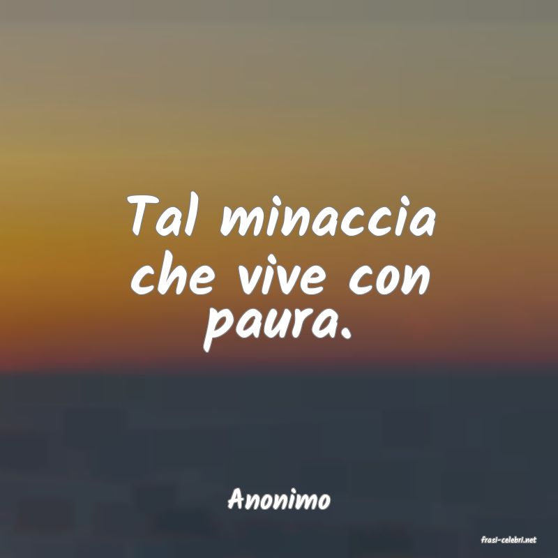 frasi di Anonimo