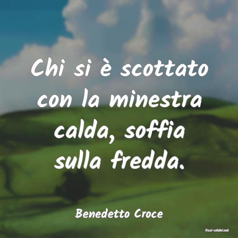 frasi di Benedetto Croce