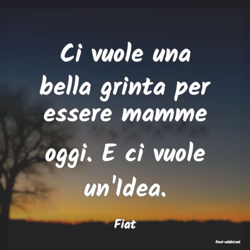 frasi di Fiat