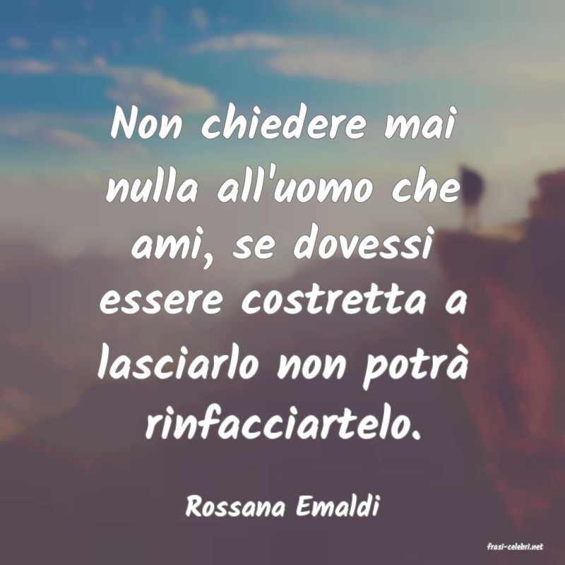 frasi di Rossana Emaldi