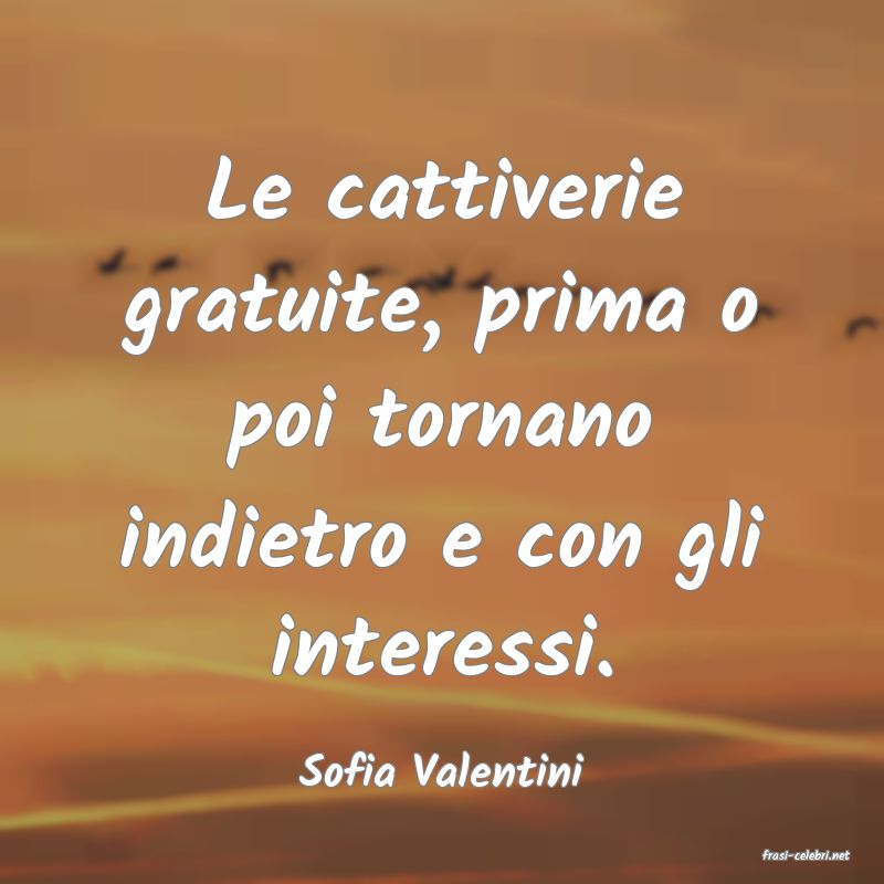 frasi di  Sofia Valentini
