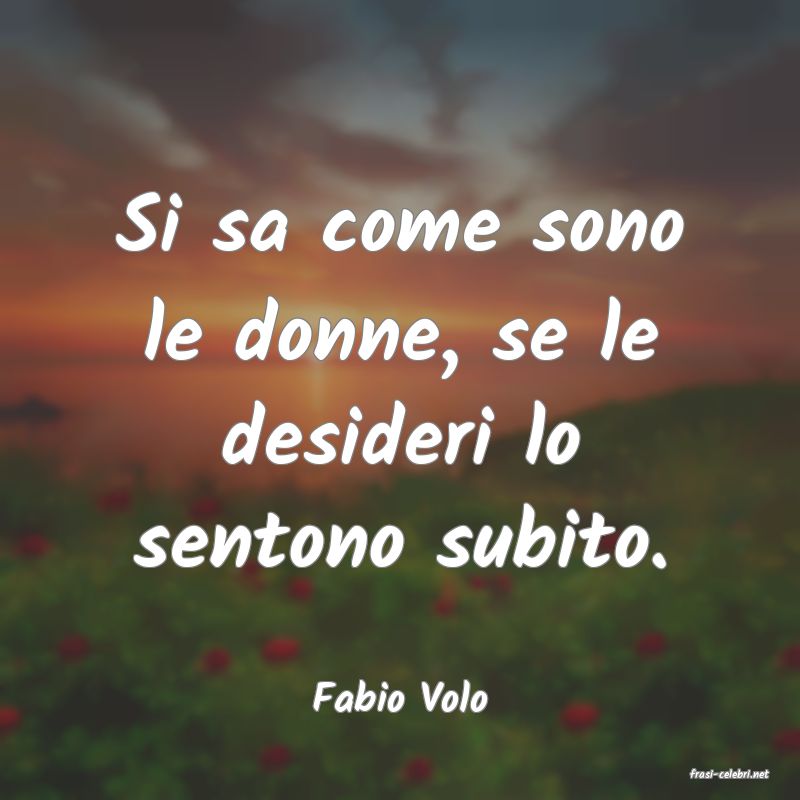 frasi di  Fabio Volo
