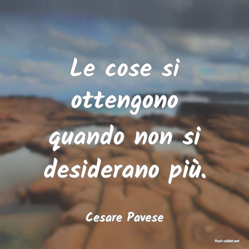 frasi di  Cesare Pavese

