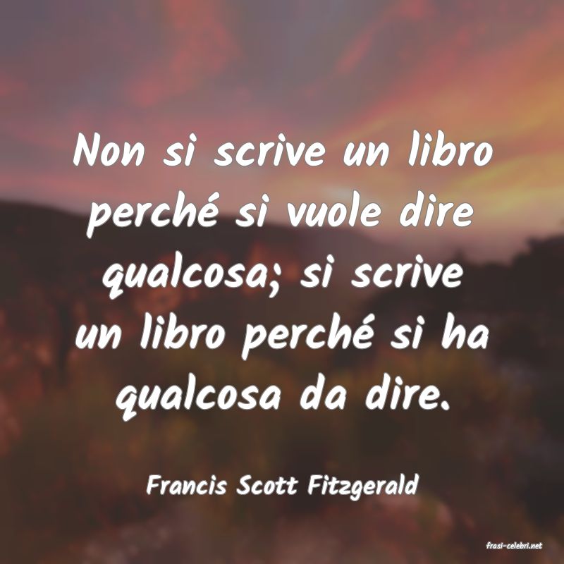 frasi di  Francis Scott Fitzgerald
