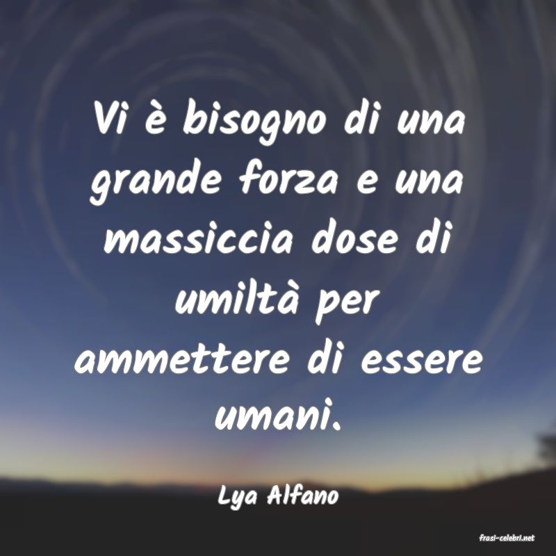 frasi di Lya Alfano