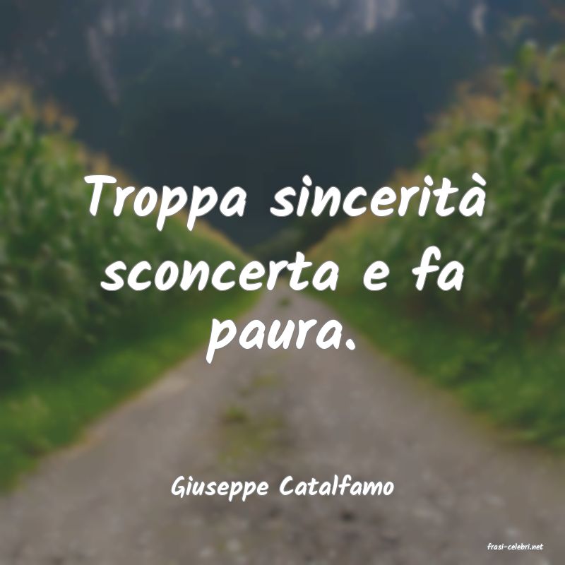 frasi di  Giuseppe Catalfamo
