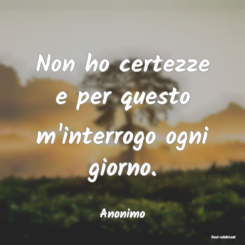 frasi di  Anonimo

