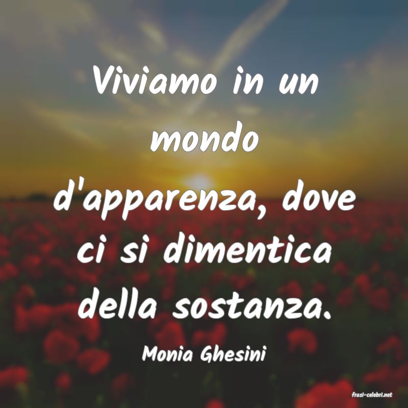 frasi di  Monia Ghesini
