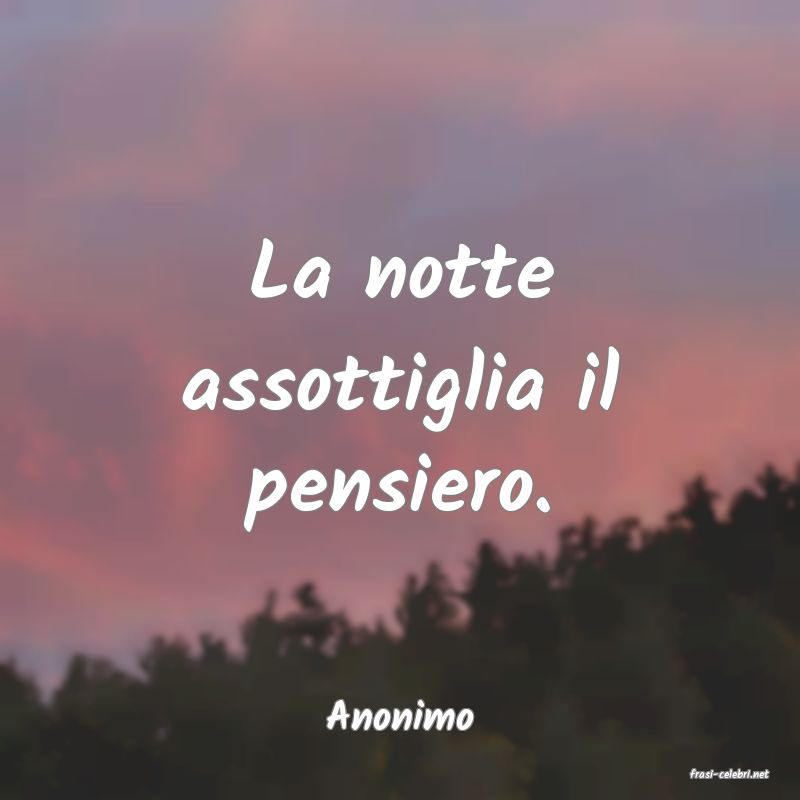 frasi di Anonimo
