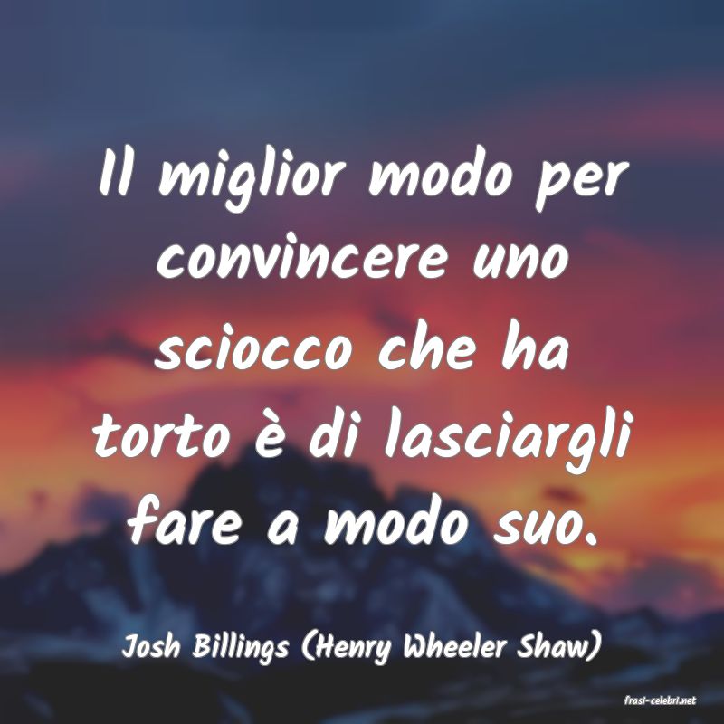 frasi di Josh Billings (Henry Wheeler Shaw)