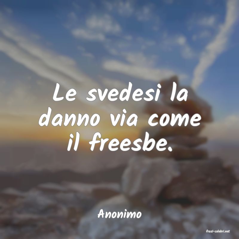 frasi di Anonimo