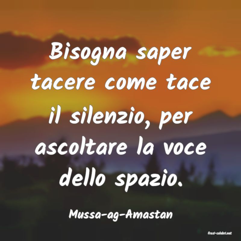 frasi di Mussa-ag-Amastan