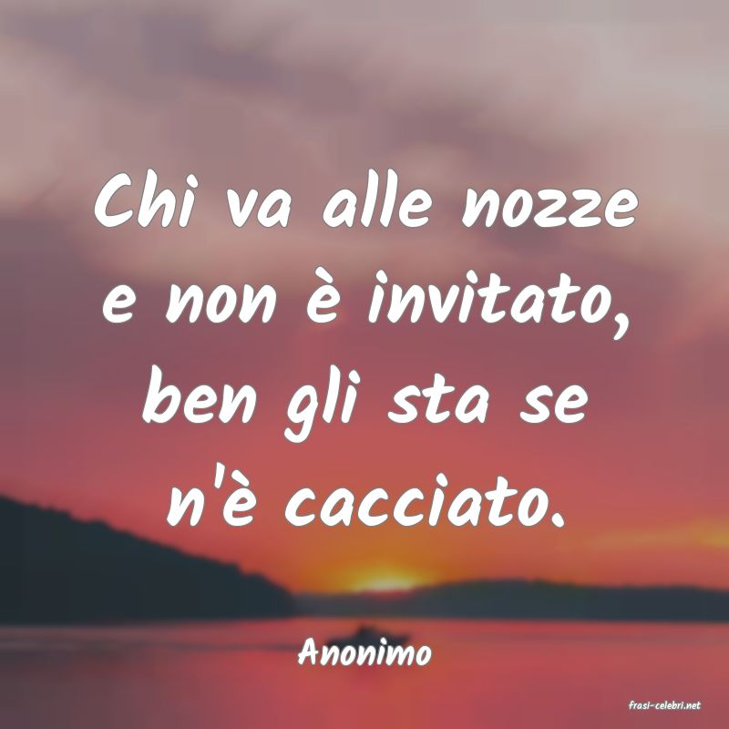 frasi di Anonimo