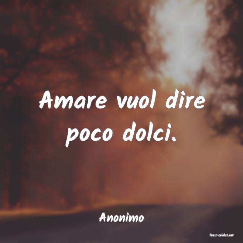 frasi di Anonimo