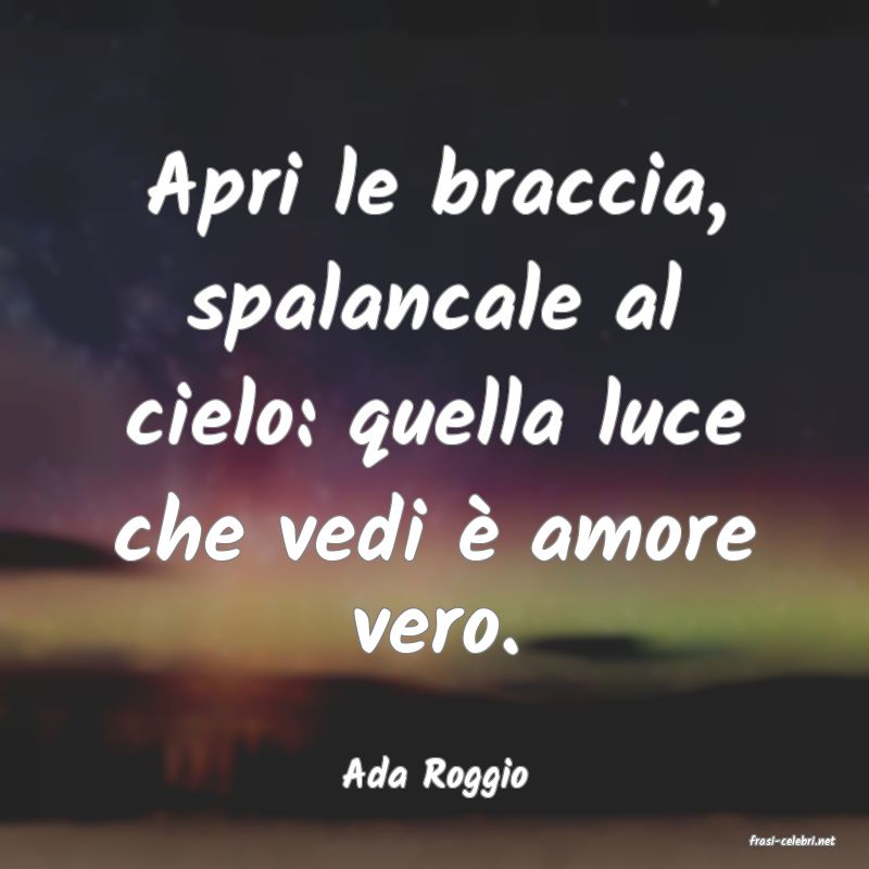 frasi di Ada Roggio