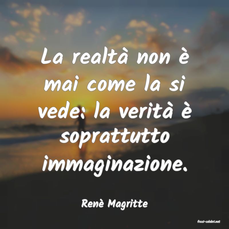 frasi di Ren Magritte